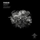 Fugue - Freaks (Rawmethod\'s Enchanted Re-Edit)