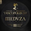 Lifelike & Kris Menace - Discopolis 2.0