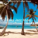Easy Jazz Music - Music for Summer Days - Cool Trombone and Baritone Saxophone