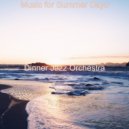 Dinner Jazz Orchestra - Music for Summer Days - Trombone and Baritone Saxophone