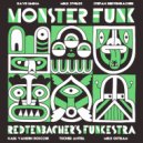 Redtenbacher's Funkestra - Monster Funk