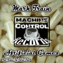 Mark Train & Dario Diaz - Artificial Games