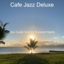 Cafe Jazz Deluxe - Urbane Backdrop for Summertime ()