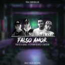 Roxtes & Azrael & Esteban Blanco & San Star - Falso Amor (feat. Azrael, Esteban Blanco & San Star)