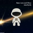 Robotronik - Beat, Love, and Glory
