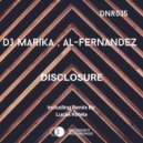 DJ Marika & Al-Fernandez & Lucas Rotela - Disclosure (Lucas Rotela Remix)