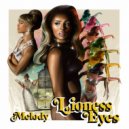 Melody Thornton - Lioness Eyes