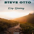 Steve Otto - Keep Shining
