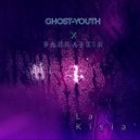 Ghost-Youth - La Kisia'