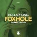Hollaphonic - Foxhole