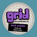 Dark Soldier - Buss Up