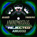 ANONIMOSDJS - Rejected