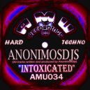 ANONIMOSDJS - Intoxicated