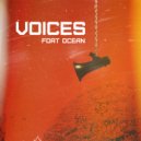 Fort Ocean - Voices (Original Mix)