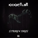 Kickstyl3r - String & Tings! (Original Mix)