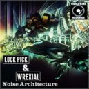 Lockpick & Wrexial - Smile Business (Original Mix)