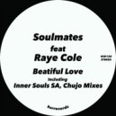 Soulmates feat. Raye Cole - Beatiful Love (Inner Souls SA Mix)