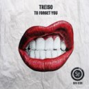 Treiso - To Forget You (Original Mix)