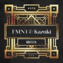 FMNT & DJ Kazuki - Grateful