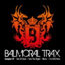 Balmoral Trax - Into The Night
