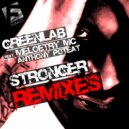 GreenLab Feat. Meloetry MC & Anthony Poteat - Stronger (Quantyze Boom Remix)