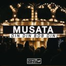 Musata - Din Din Bob Din (Original Mix)