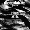 AKIRA (ES) - Overload