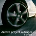 Antoxa Project - Outrageous Speed