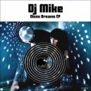 DJ Mike - Lover Of My Dreams (Original Mix)