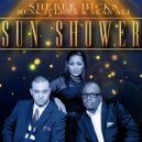 Sheree Hicks Munk Julious & Sean Ali - Sun Shower