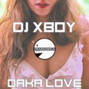 DJ Xboy - Oaka Love