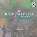 Arthur M - Night Stories