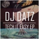 DJ Datz - Give It Up
