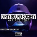 Dirty Sound Society - All The Time (Clubzound Remix)