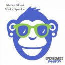 Stereo Skunk - Fly By Night