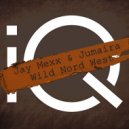 Jay Mexx and Jumaira - Wild Nord West