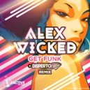 Alex Wicked - Get Funk