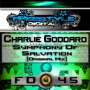 Charlie Goddard - Symphony Of Salvation (Original Mix)