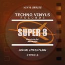 Interflug - Super 8 (More Acid Version)