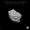 John Bayma and Noemih - Intense Connection