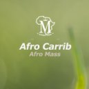 Afro Carrib - Afro Mass