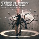 Christopher Lawrence & Fergie & Sadrian - Resolution