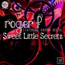 Roger F (feat. Karina Nistal) - Sweet Little Secrets (Instrumental Mix)