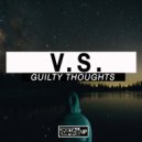 V.S., Mixen - Guilthy Thoughts
