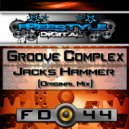 Groove Complex - Jacks Hammer