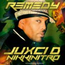 Juxci D & NikkiNitro - Remedy (Extended Mix)