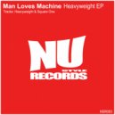 Man Loves Machine - Square One