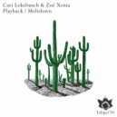 Cari Lekebusch & Zoe Xenia - Meltdown (Original Mix)