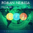 Roman Nemiga - Follow Me