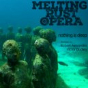 Melting Rust Opera - Nothing Is Deep (Viktor Dudley Remix)